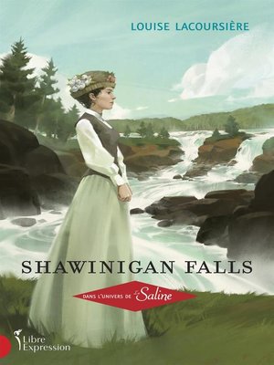 cover image of Shawinigan Falls